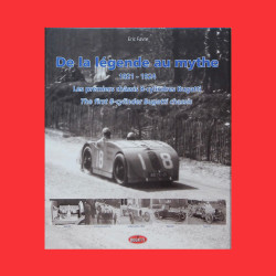 De la Legende au Mythe 1921-1924 Bugatti