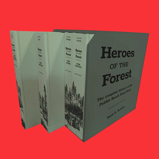 Heroes of the Forest: The Complete History of the Pebble Beach Road Race PREORDER Heroes of the Forest: The Complete History of the Pebble Beach Road Race PREORDER
