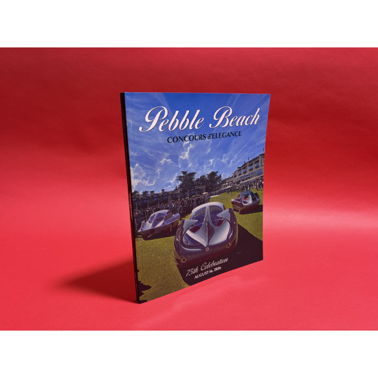 2026 Pebble Beach Concours d'Elegance - 75th Celebration Official Programme 2026 Pebble Beach Concours d'Elegance - 75th Celebration Official Programme