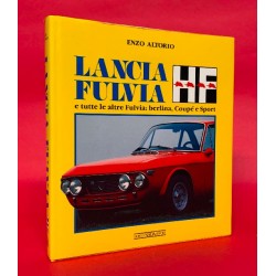 Lancia Fulvia HF e tutte le altre Fulvia: Berlina, Coupe e Sport