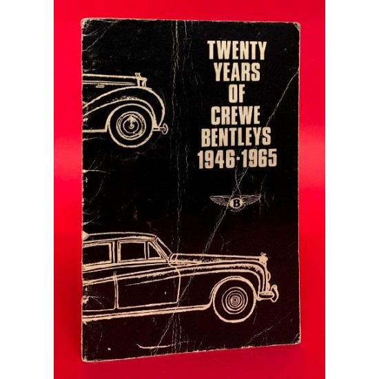 Twenty Years of Crewe Bentleys 1946-1965
