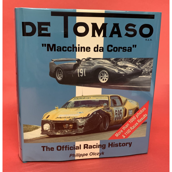 De Tomaso Macchine da Corsa - The Official History De Tomaso Macchine da Corsa - The Official History