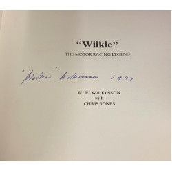 Wilkie - The Motor Racing Legend.Signed by W.E. (Wilkie) Wilkinson - Signed