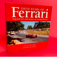 Fifty Years of Ferrari: A grand prix and sports car racing history