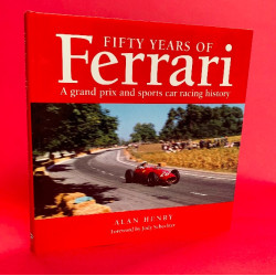Fifty Years of Ferrari: A grand prix and sports car racing history