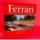 Fifty Years of Ferrari: A grand prix and sports car racing history Fifty Years of Ferrari: A grand prix and sports car racing history