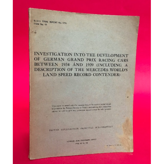Investigation into the Development of German Grand Prix Racing Cars Between 1934 & 1939