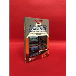 Spotlight on Alfa Romeo Downunder Part One - The Early Years - The Guide for Owners, Buyers and Enthusiasts