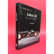 Great Cars 10: Lotus 18 The Autobiography of Stirling Moss’s 912
