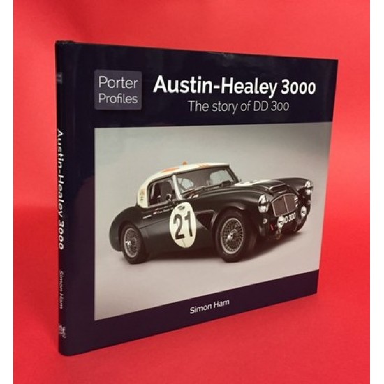 Austin-Healey 3000 The Story of DD 300