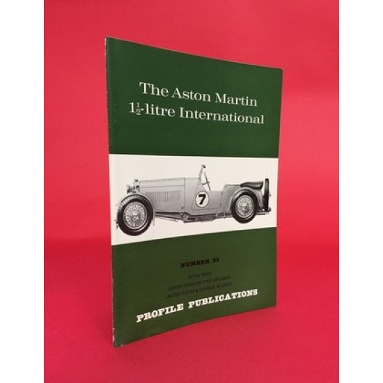 Profile Publications No 33: The Aston Martin 1 1/2-litre International Profile Publications No 33: The Aston Martin 1 1/2-litre International