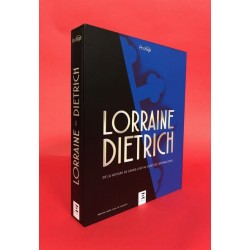 Lorraine Dietrich - De La Voiture De Grand Luxe Au Geant De L'Aeronautique