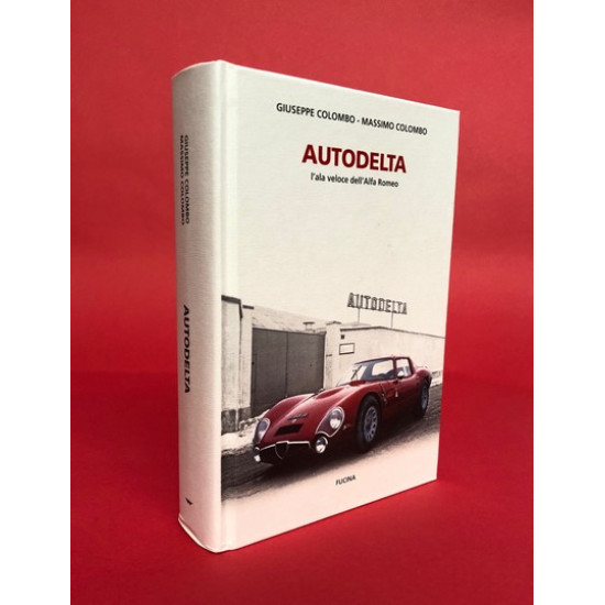 Autodelta - l'ala veloce dell'Alfa Romeo