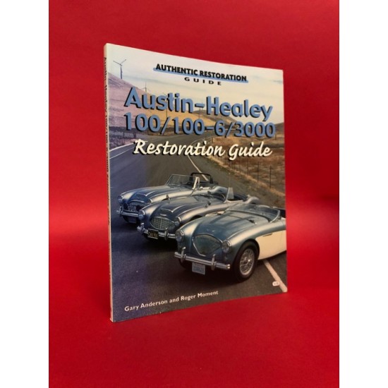 Austin-Healey 100 / 100-6 / 3000 Restoration Guide