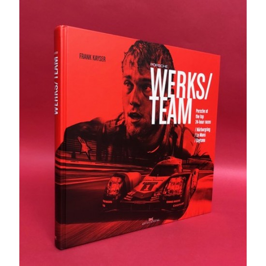 Porsche Werks Works Team - Porsche at the top 24-hour races - Nurburgring / Le Mans / Daytona