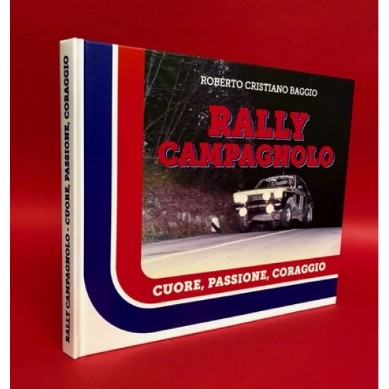 Rally Campagnolo - Cuore, Passione, Coraggio