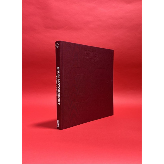 Brun Motorsport 1966-2009 - Collector's Edition