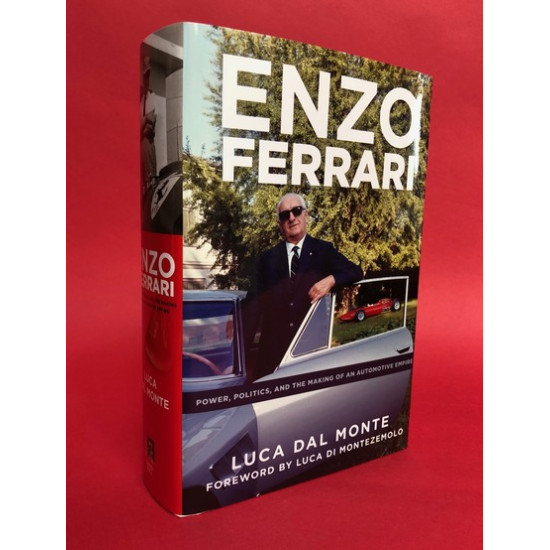Enzo Ferrari - Power, Politics And The Making Of An Automotive Empire Enzo Ferrari - Power, Politics And The Making Of An Automotive Empire