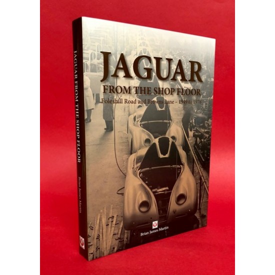 Jaguar From The Shop Floor - Foleshill Road and Browns Lane - 1949 to 1978