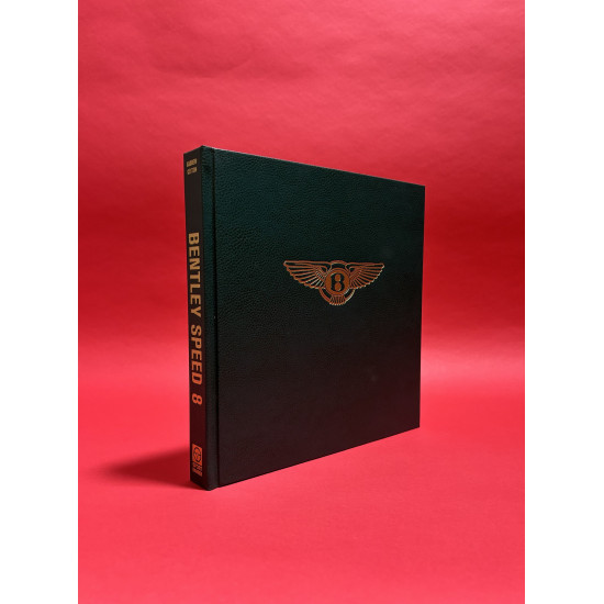 Bentley Speed 8 - Publisher's Edition