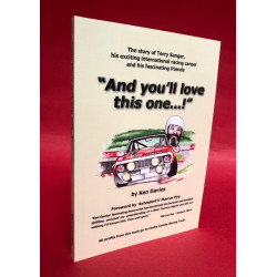 "And you'll love this one...!" - The story of Terry Sanger, his exciting international racing career and his fascinating friends