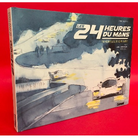 Les 24 Heures Du Mans - 150 Aquarelles De Yahn Janou
