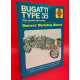 Bugatti Type 35 1924 onwards (all models) Owners' Workshop Manual