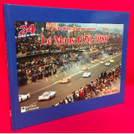 Archives d'un passionne Le Mans  1970-1980