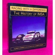 Racing With A Difference - The History of IMSA