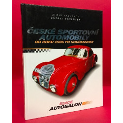Ceske Sportovni Automobily Od Roku 1906 Po Soucasnost