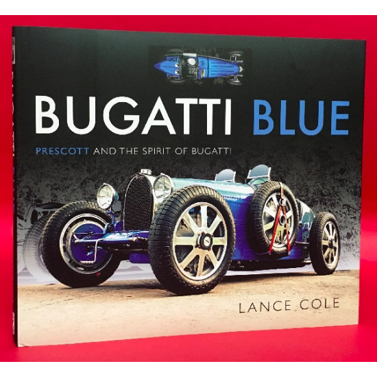Bugatti Blue - Prescott and the Spirit of Bugatti