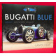 Bugatti Blue - Prescott and the Spirit of Bugatti