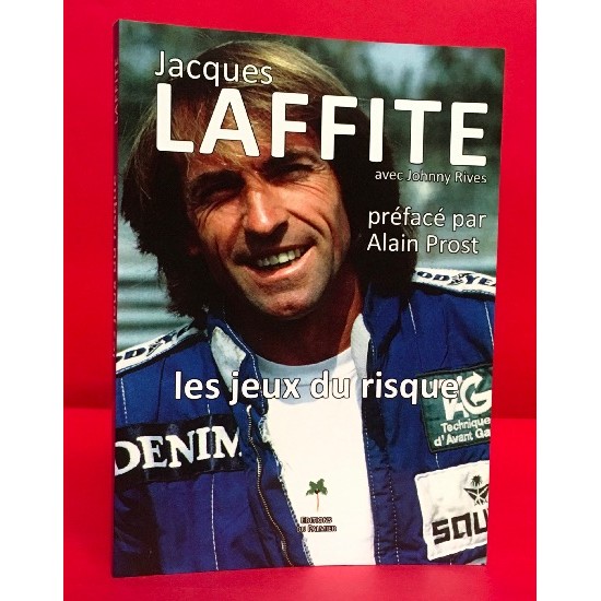 Jacques Laffite - Les Jeux du Risque