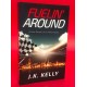 Fuelin' Around - A Fast-Paced Life in Motorsports