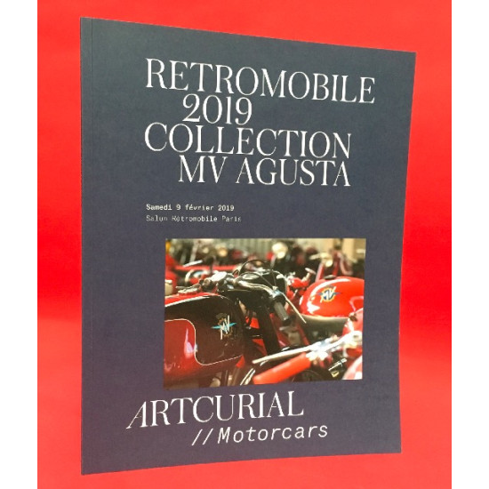 Artcurial Motorcars Retromobile 2019 Catalogue - Collection MV Agusta Artcurial Motorcars Retromobile 2019 Catalogue - Collection MV Agusta