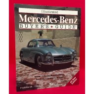 Illustrated Mercedes-Benz Buyers Guide Model Histories, Specifications, Production Numbers & More - All New Edition