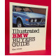 Illustrated BMW Buyers Guide