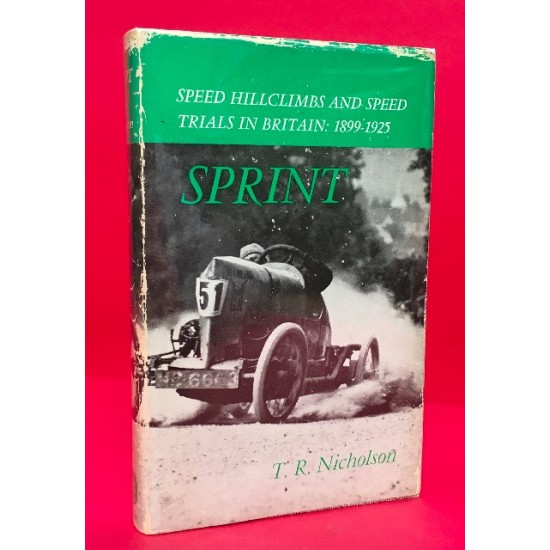 Sprint - Speed Hillclimbs and Speed Trials in Britain 1899-1925 - Signed