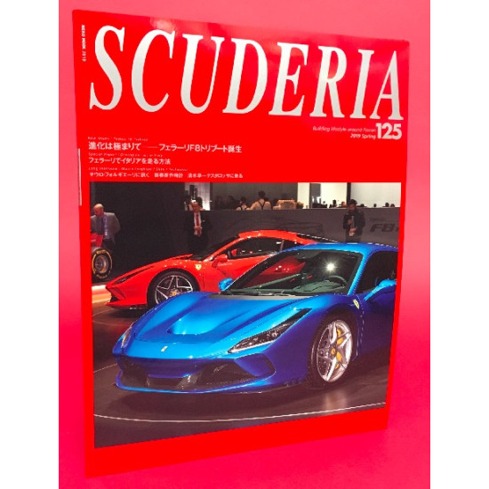 Scuderia Magazine For Ferraristi Number 125 Spring 2019 Scuderia Magazine For Ferraristi Number 125 Spring 2019