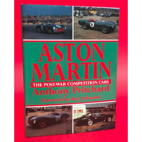 Aston Martin The Post-War Competition Cars - Special Signed Ediiton