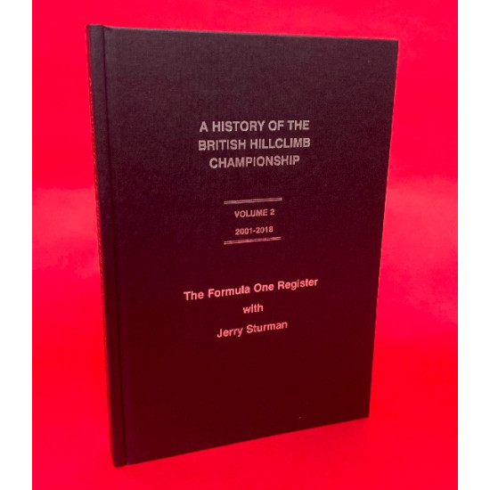 A History of the British Hillclimb Championship - Volume 2 2001-2018 A History of the British Hillclimb Championship - Volume 2 2001-2018