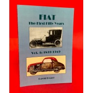 Fiat - The First Fifty Years Volume 1: 1899-1949