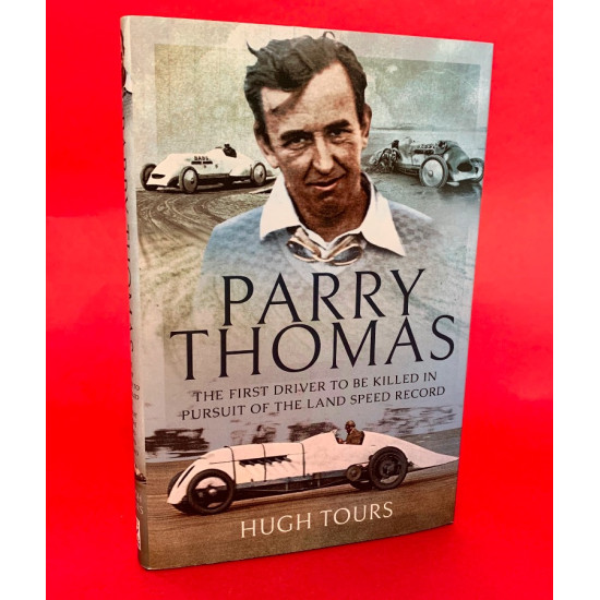 Parry Thomas - The First Driver to be Killed in Pursuit of the Land Speed Record