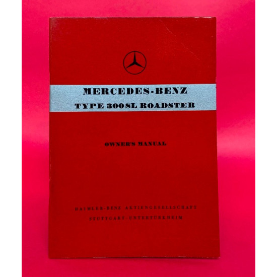 Mercedes-Benz Type 300SL Roadster Owner's Handbook
