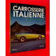 La Carrosserie Italienne du Style au Design
