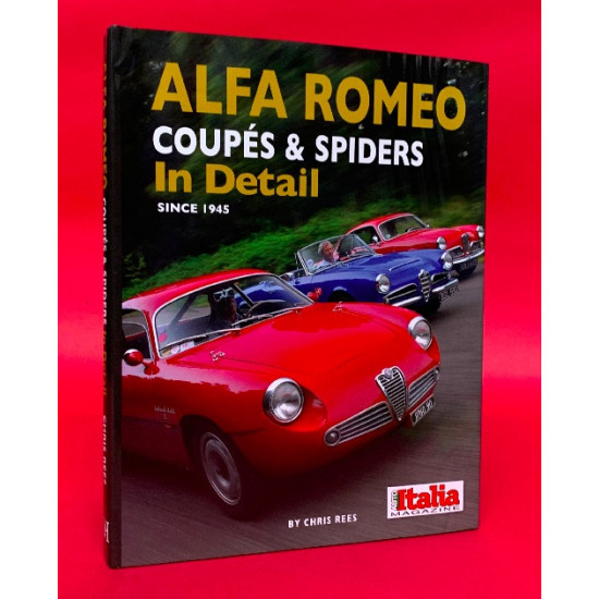 Alfa Romeo Coupes & Spiders In Detail Since 1945 Alfa Romeo Coupes & Spiders In Detail Since 1945