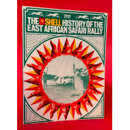 The Shell History of the East African Safari Rally