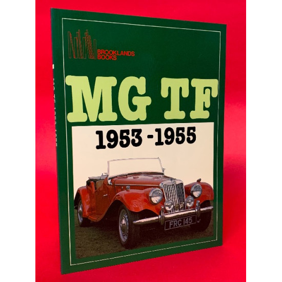 Brooklands Books: MG TF 1953-1955 Brooklands Books: MG TF 1953-1955