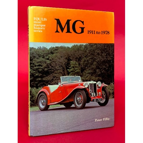 MG 1911 to 1978 - Foulis Mini Marque History Series
