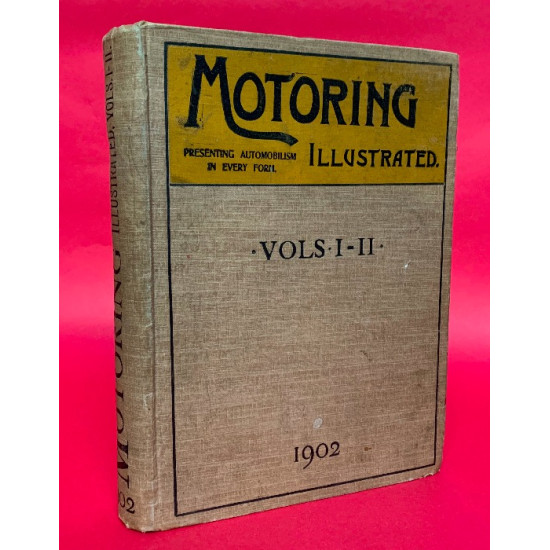 Motoring Illustrated Vols I-II 1902 - Bound